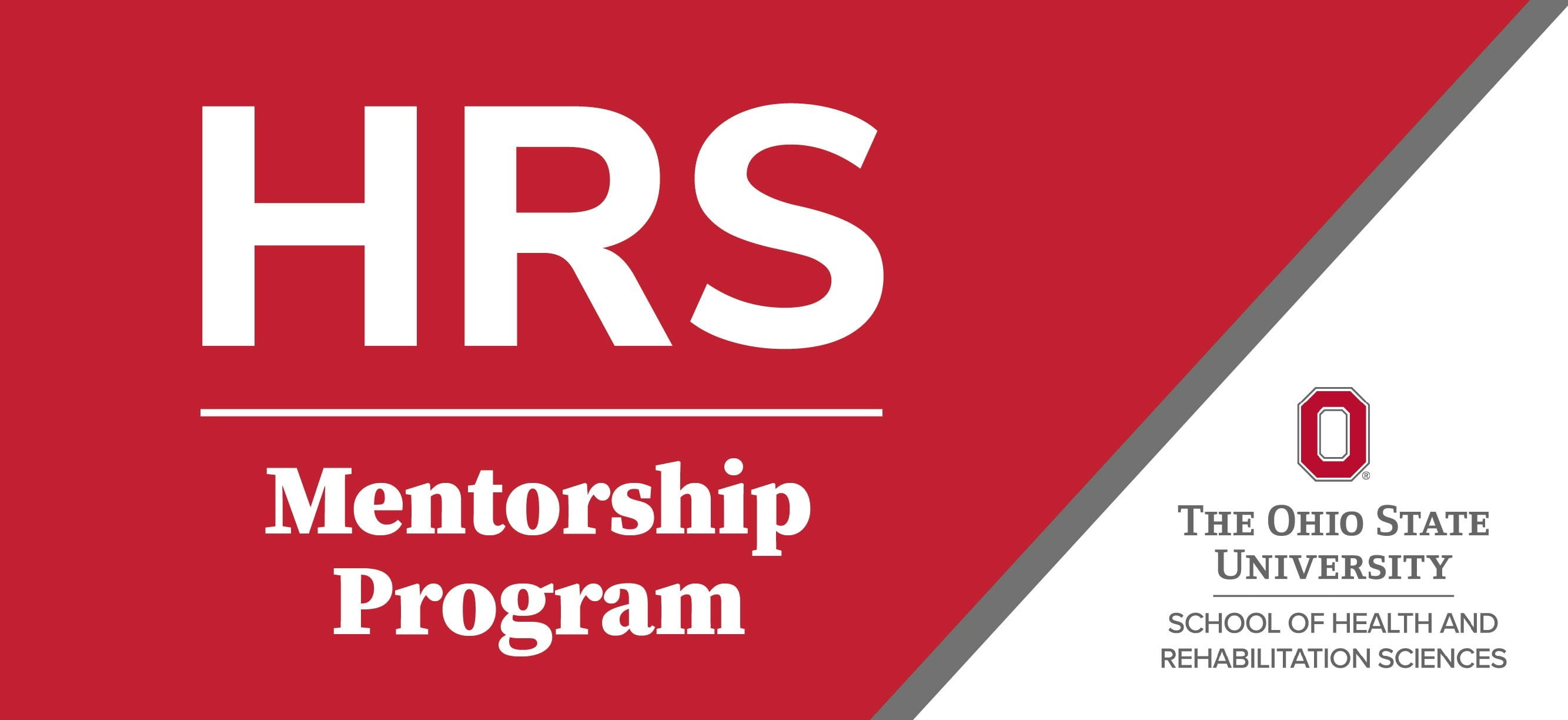 Graphic with The Ohio State University School of Health and Rehabilitation Science logo and white text on red background that reads "HRS Mentorship Program"